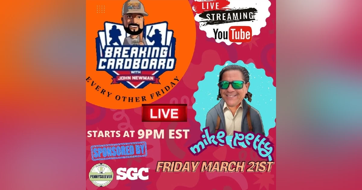 Breaking Cardboard E1 w/ Mike Petty "Breaking is Bad"