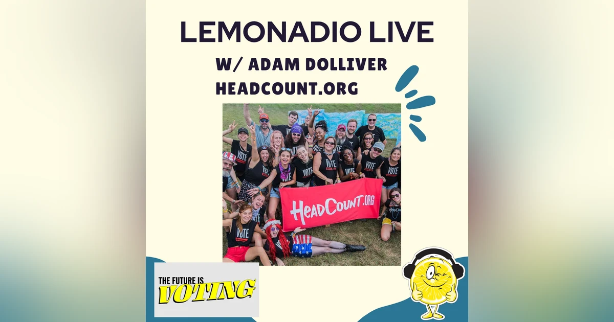 Headcount.org's Adam Dolliver talks about connecting with voters where they are-Like a reggae boat cruise?