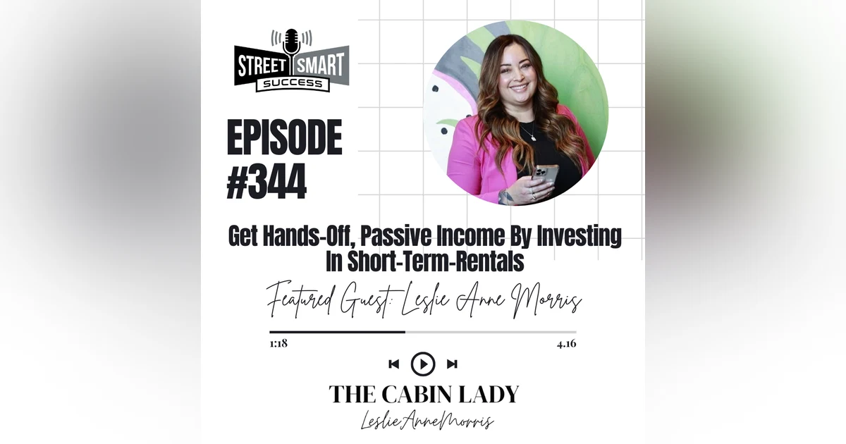344: Get Hands-Off, Passive Income By Investing In Short-Term-Rentals