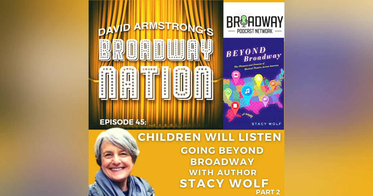 Episode 45: CHILDREN WILL LISTEN, part 2