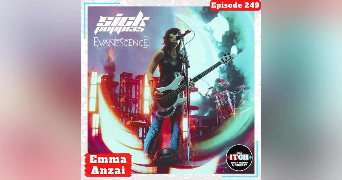 E249 Emma Anzai of Sick Puppies & Evanescence on Bass Solos, Beastie Boys, and Metallica and Halestorm Tours