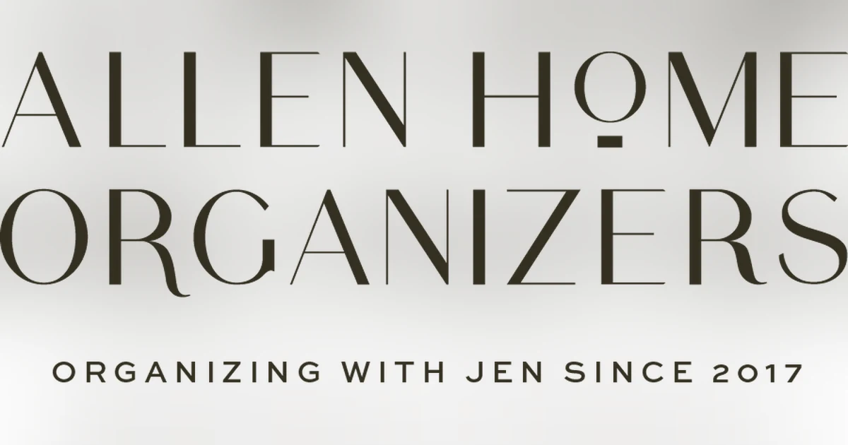 Organizing with Jen -- Allen Home Organizers