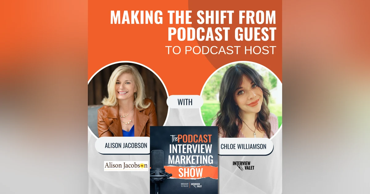 Making The Shift From Podcast Guest to Podcast Host