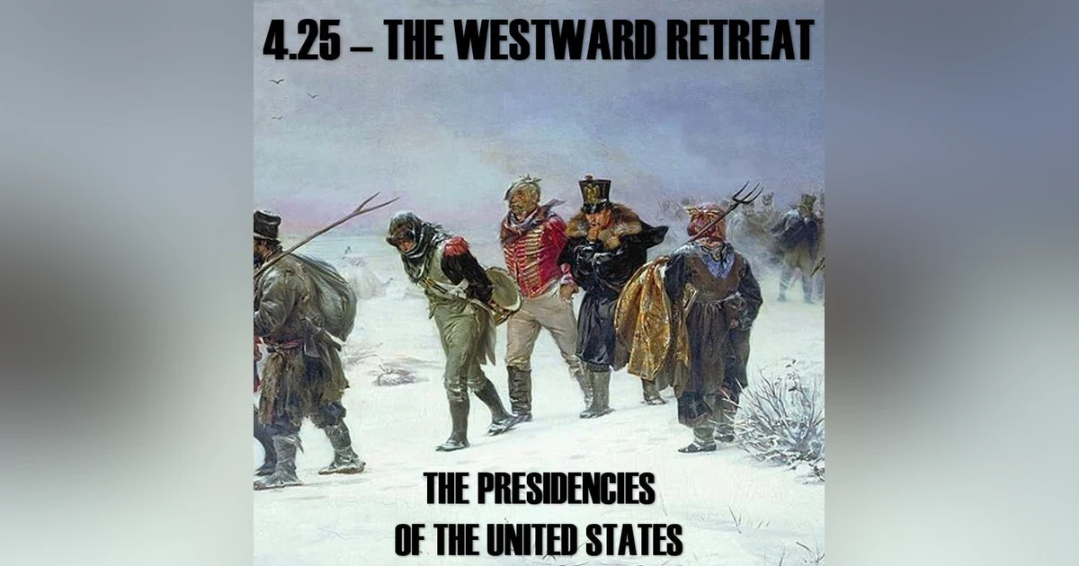 4.25 - The Westward Retreat