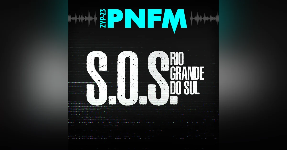 PNFM - Urgente S.O.S. Rio Grande do Sul