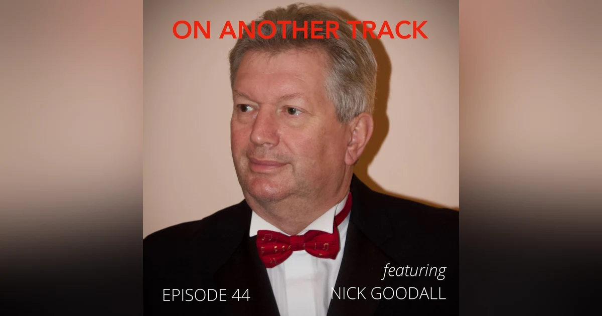 Nick Goodall - To Sir With Love. A musical journey from London to Wiltshire via Oxford!