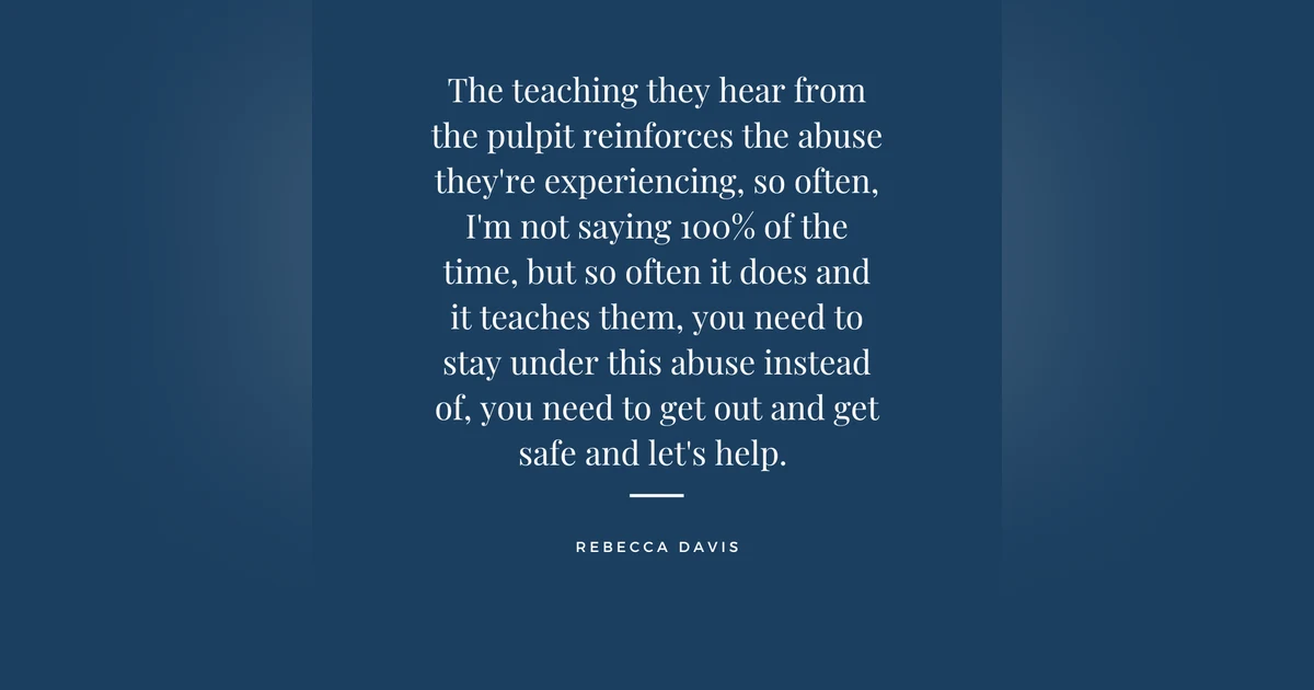 95: Does God Really Want To Break You? Guest: Rebecca Davis