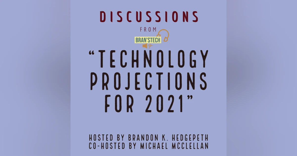 Technology Projections for 2021 | Discussions