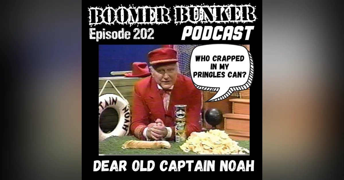 Dear Old Captain Noah | Episode 202