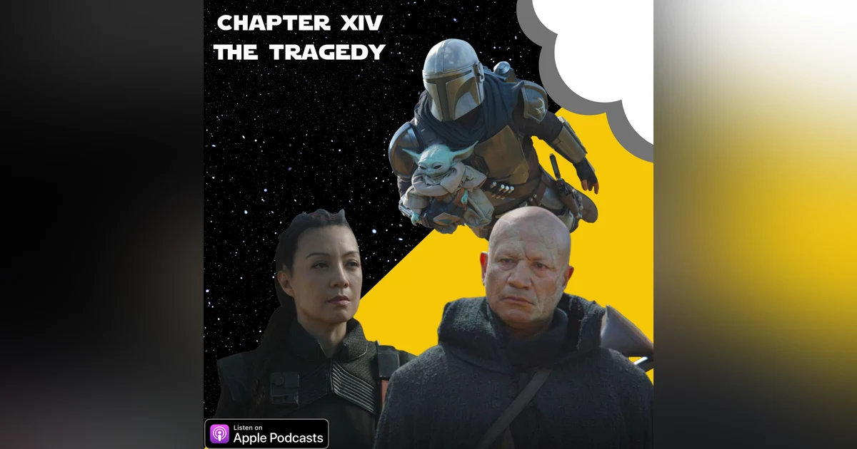 The Mandalorian Chapter 14: The Tragedy | Star Wars