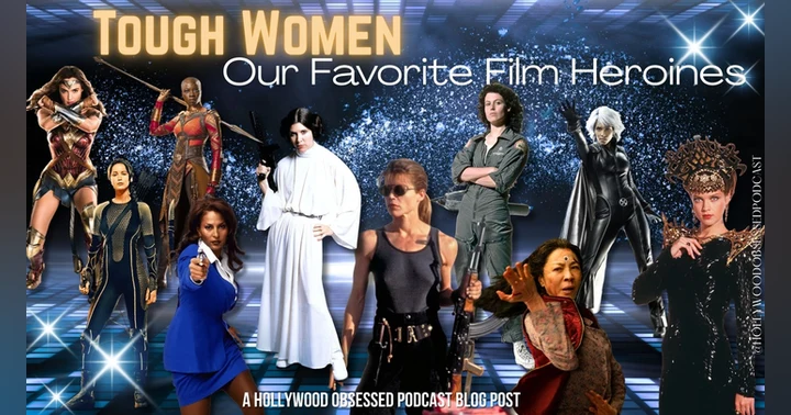 image for Tough Women – Our Favorite Film Heroines