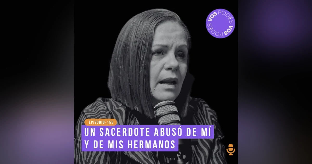 Un sacerdote abusó de mí y de mis hermanos - invitada: Ana Llano