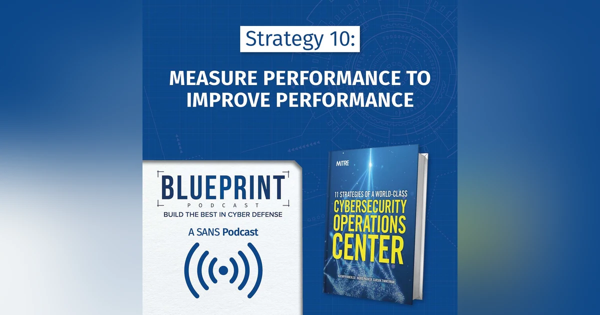 Strategy 10: Measure Performance to Improve Performance