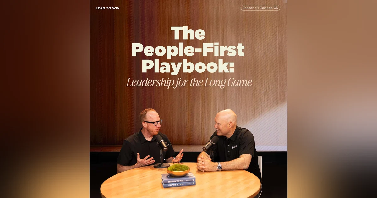 The People-First Playbook: Leadership for the Long Game