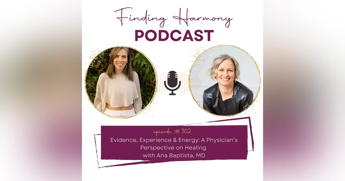 Evidence, Experience & Energy: A Physician’s Perspective on Healing