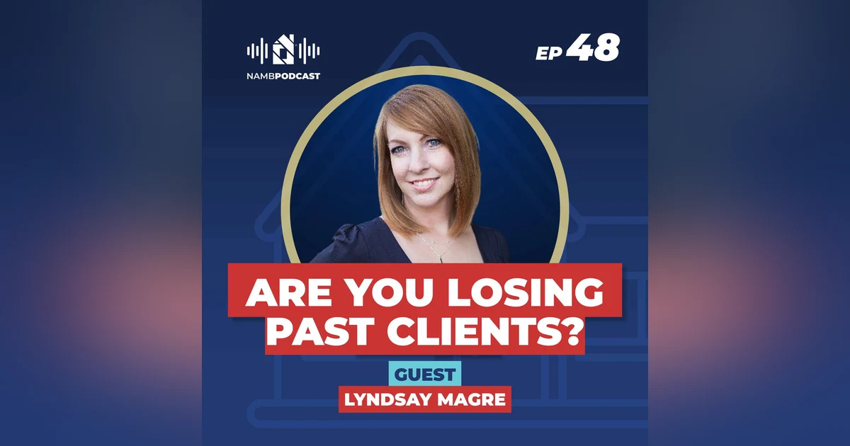 Episode 48: How Mortgage Brokers Can Win with Authentic Marketing, AI & Automation