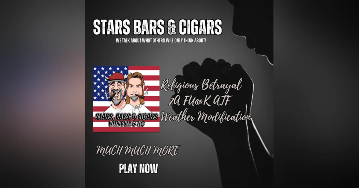 STARS BARS & CIGARS, EPISODE 37