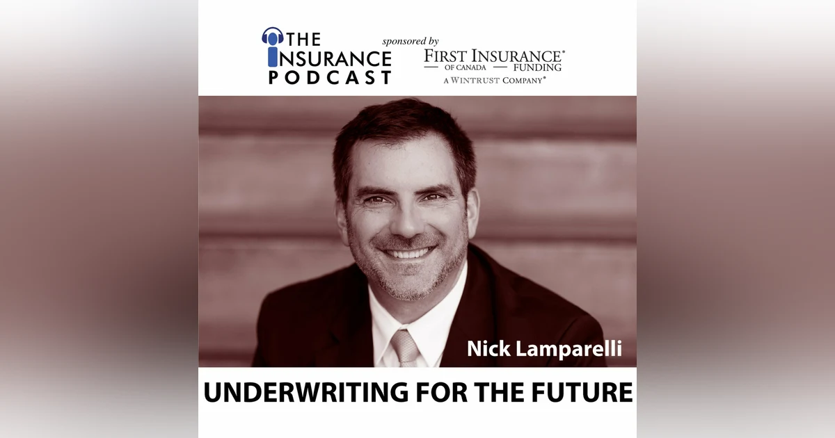 Underwriting for the future- Nick Lamparelli