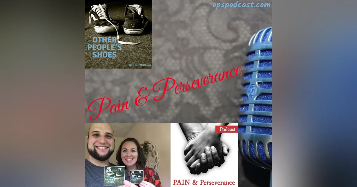 Pain & Perseverance