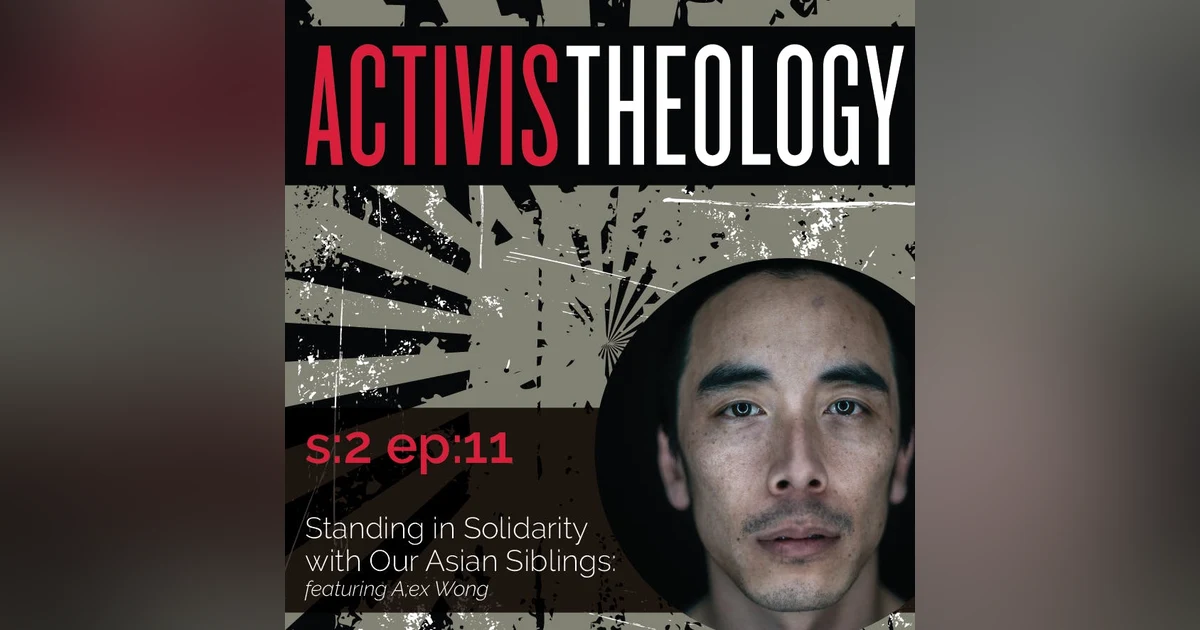 Standing in Solidarity with Our Asian Siblings: Alex Wong
