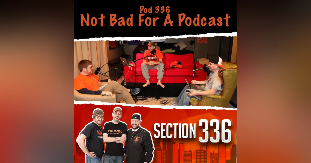 Not Bad for a Podcast