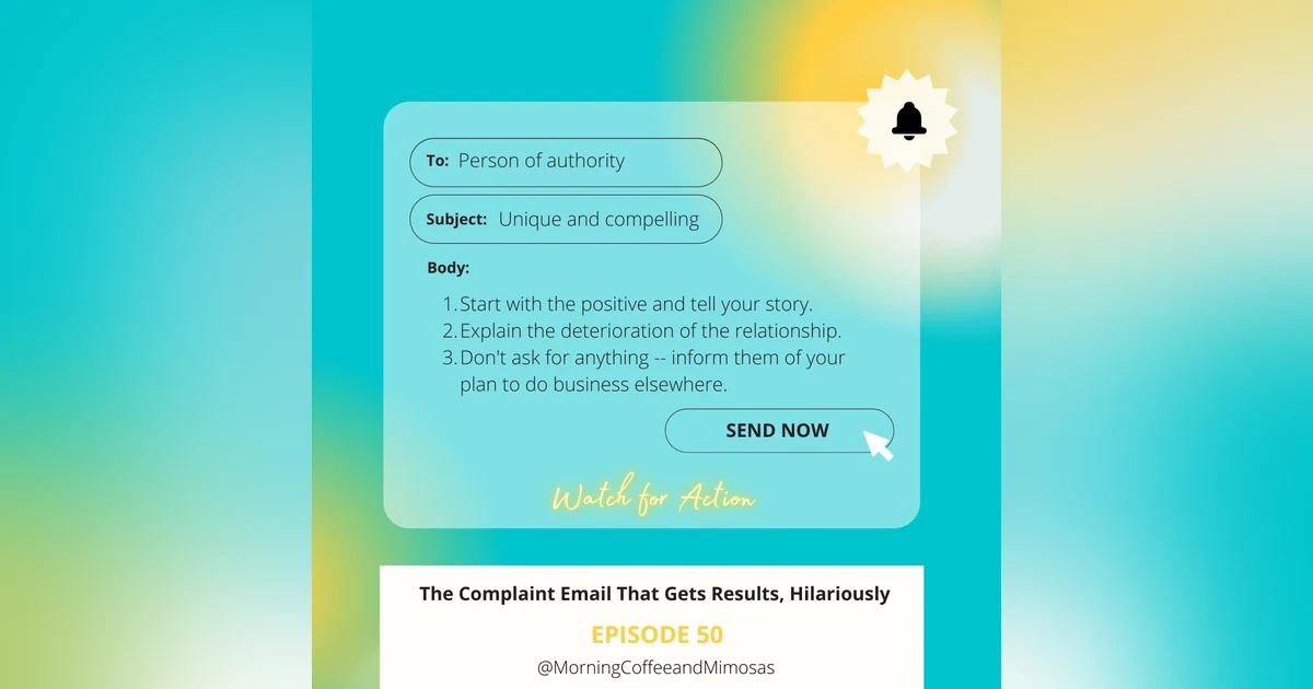 The Complaint Email That Gets Results, Hilariously