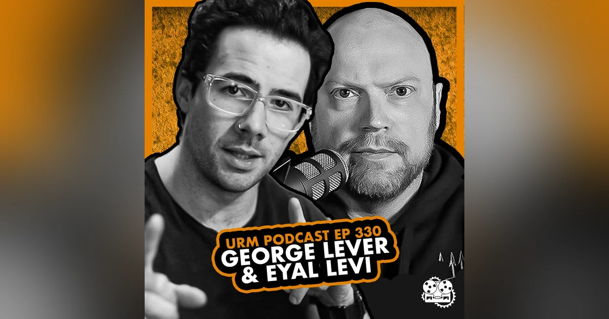 EP 330 | George Lever