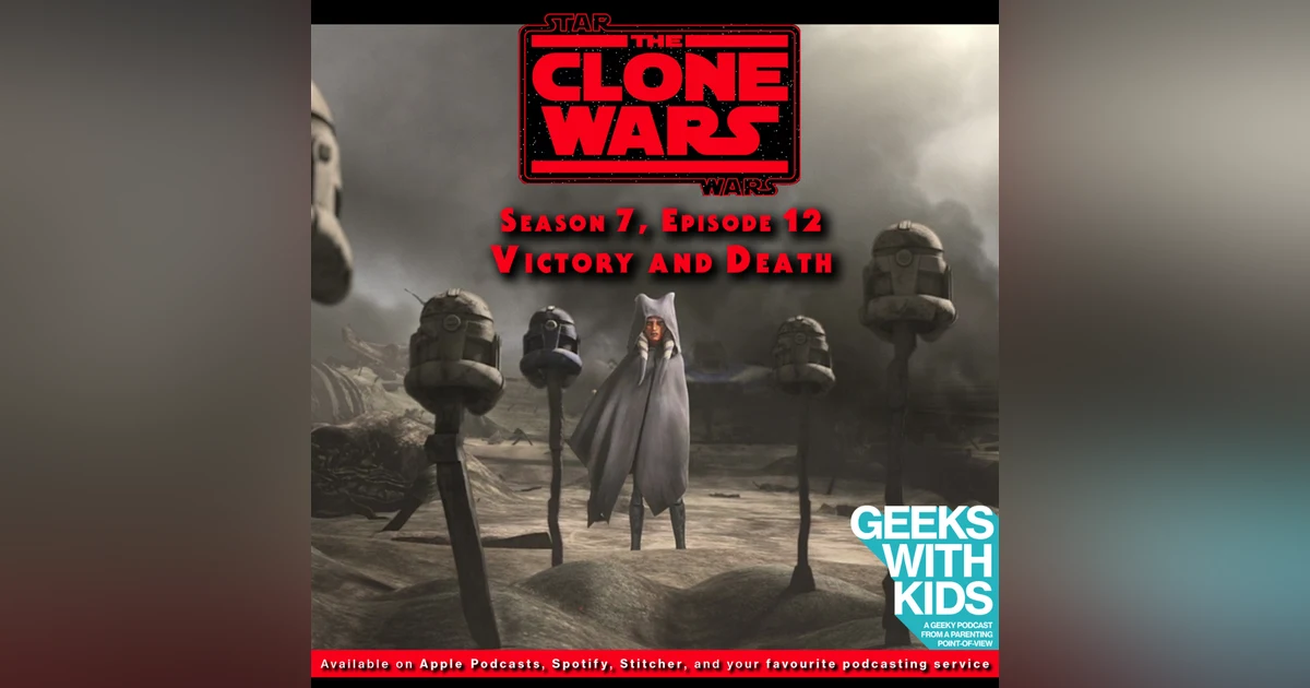 BONUS - The Geeks React to "Star Wars: Clone Wars" S07E12 - Victory and Death