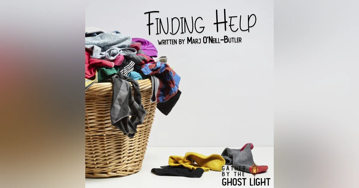 ”FINDING HELP” by Marj O’Neill-Butler
