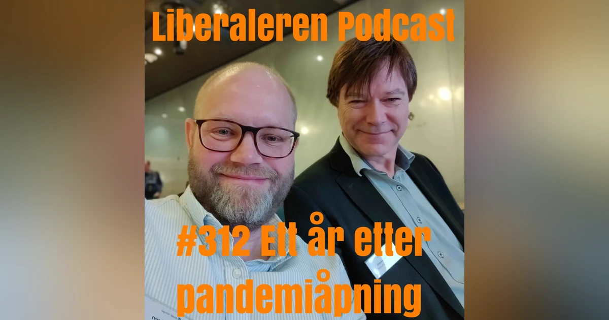 #312 Ett år etter pandemiåpning