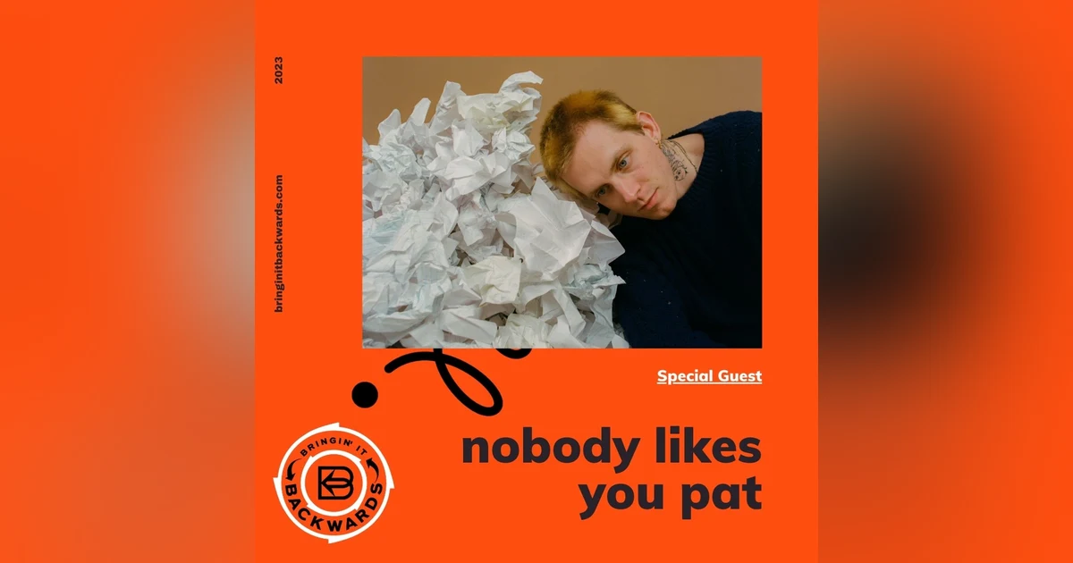 Interview with nobody likes you pat