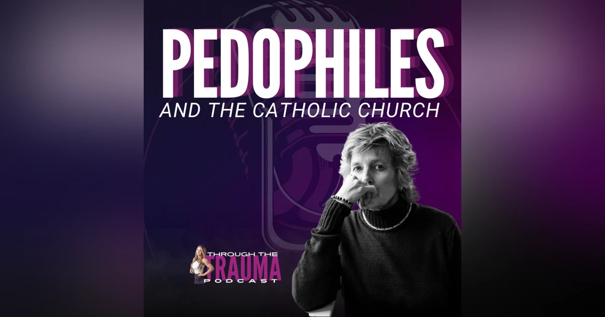 Pedophiles: Exposing the Catholic Church
