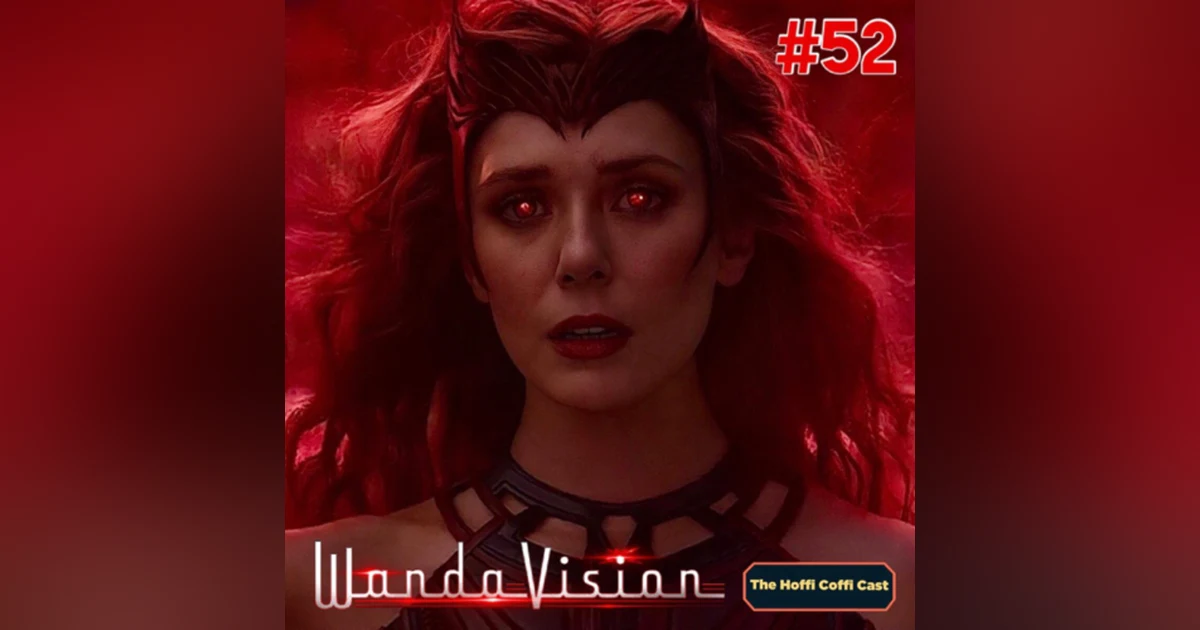 52 - WandaVision
