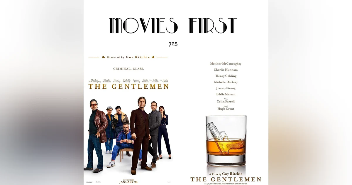 725: The Gentlemen (Action, Crime) (the@MoviesFirst review)