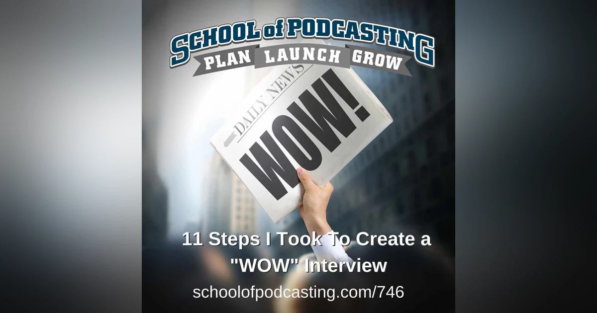 11 Steps I Took To Create a "WOW" Interview