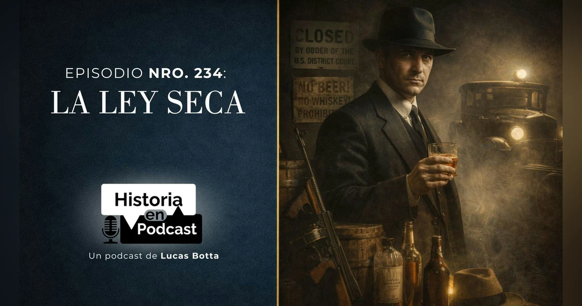 234. La Ley Seca