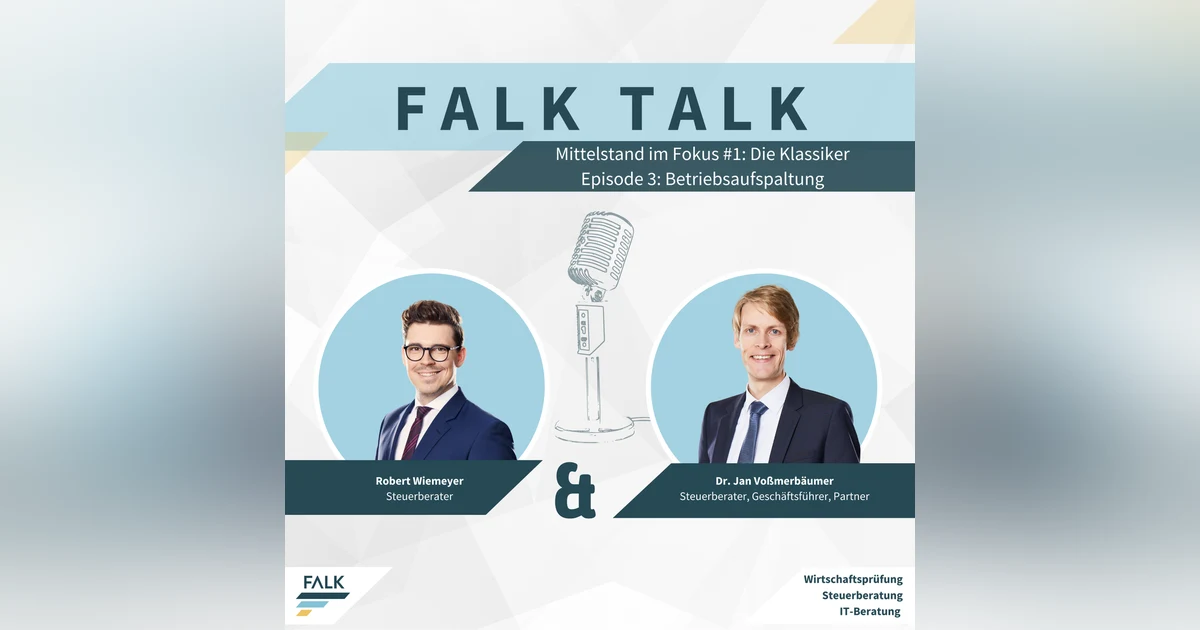 #1 EP 3: Mittelstand im Fokus: Die Klassiker – Betriebsaufspaltung