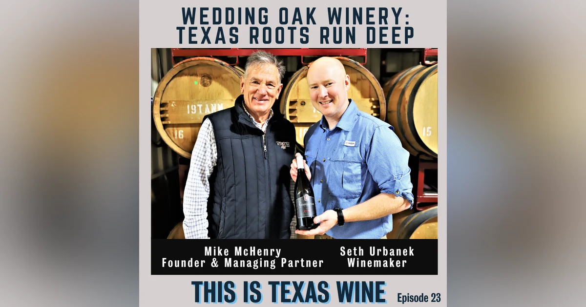 Texas Roots Run Deep at Wedding Oak Winery