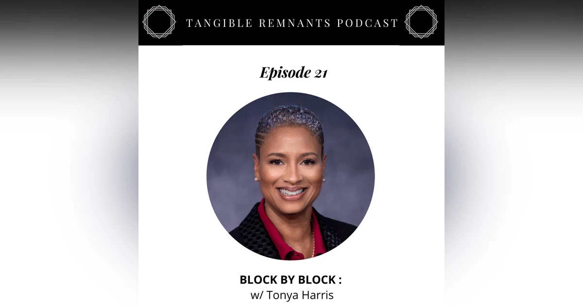 Block by block w/ Tonya Harris