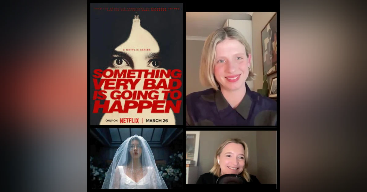 509: Director Weronika Tofilska. Exploring Existential Themes, 'Baby Reindeer', and Netflix’s 'Something Very Bad Is Going to Happen'.