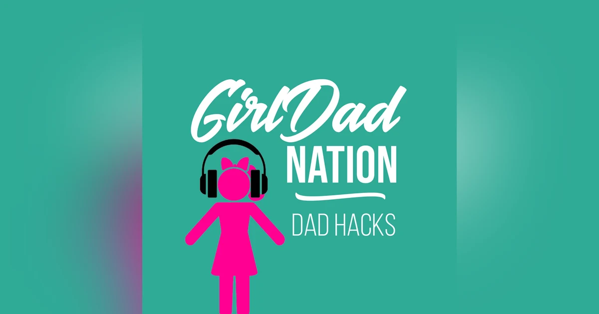 DAD HACKS: Valentine's Day Reflections 2023