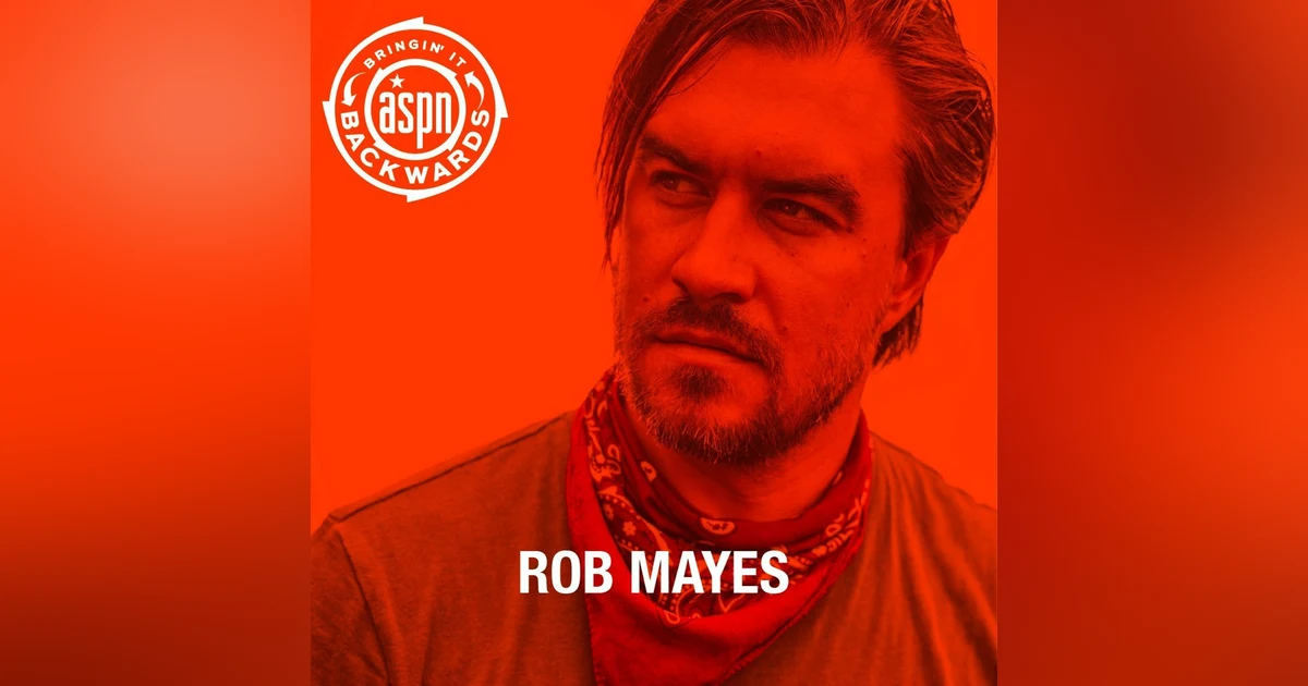 Interview with Rob Mayes