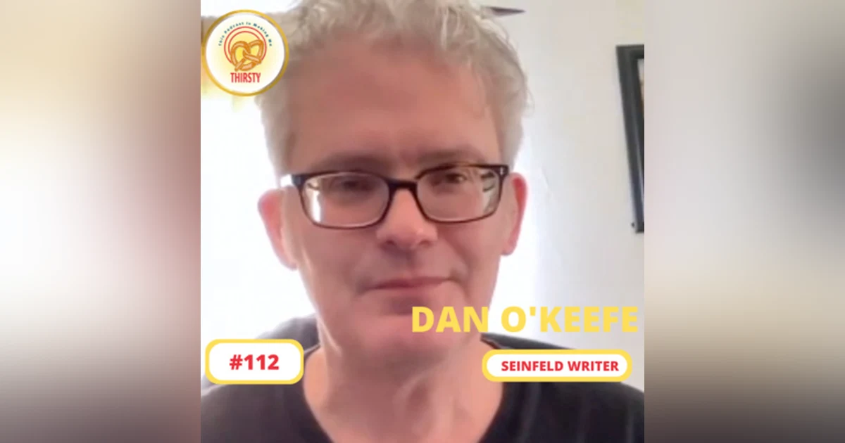 Seinfeld Podcast | Dan O'Keefe | 112