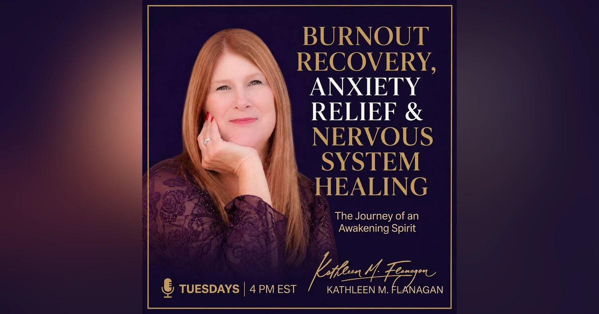 Burnout Recovery & Nervous System Healing for High-Achieving Women | The Journey of an Awakening Spirit