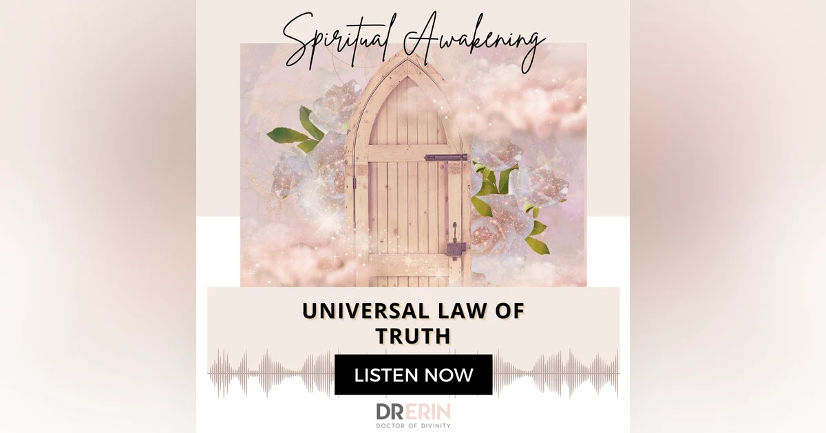 Universal Law of Truth {36 of 52 Series}