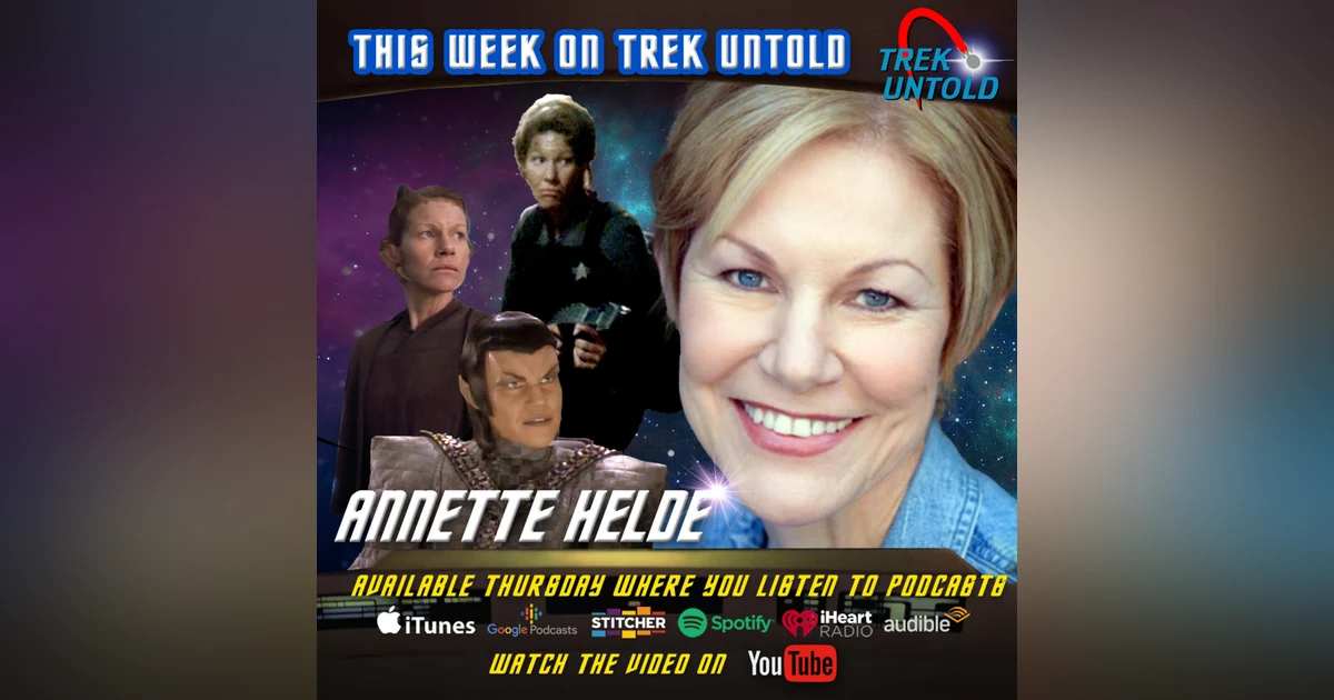 123: Annette Helde Boldly Goes from Stage To Screen