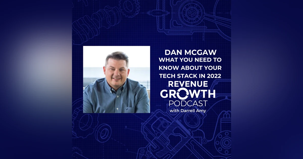 Dan McGaw-What You Need to Know About Your Tech Stack in 2022