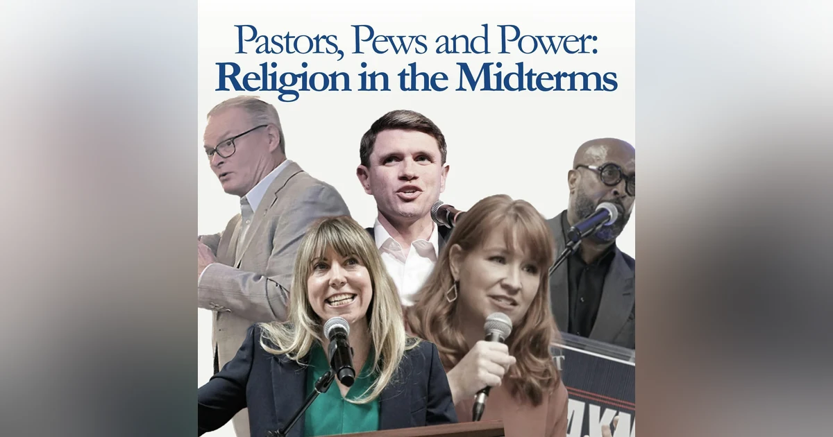 Pastors, Pews and Power: Religion in the Midterms