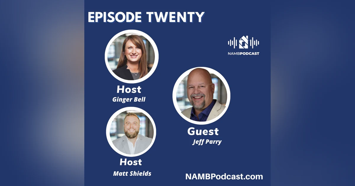 Episode Twenty: The Power of Showing Up with Jeff Parry
