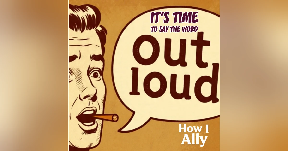 It’s Time to Say the Word Out Loud